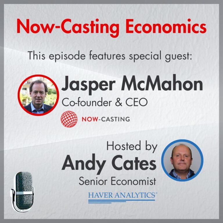 Haver Speaks to Jasper McMahon, Co-Founder and CEO of Now-Casting Economics